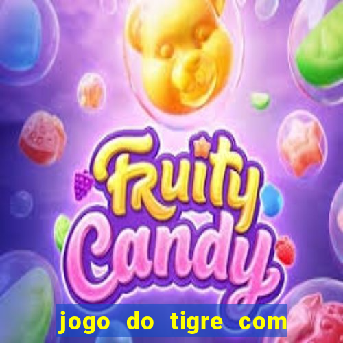 jogo do tigre com 5 reais